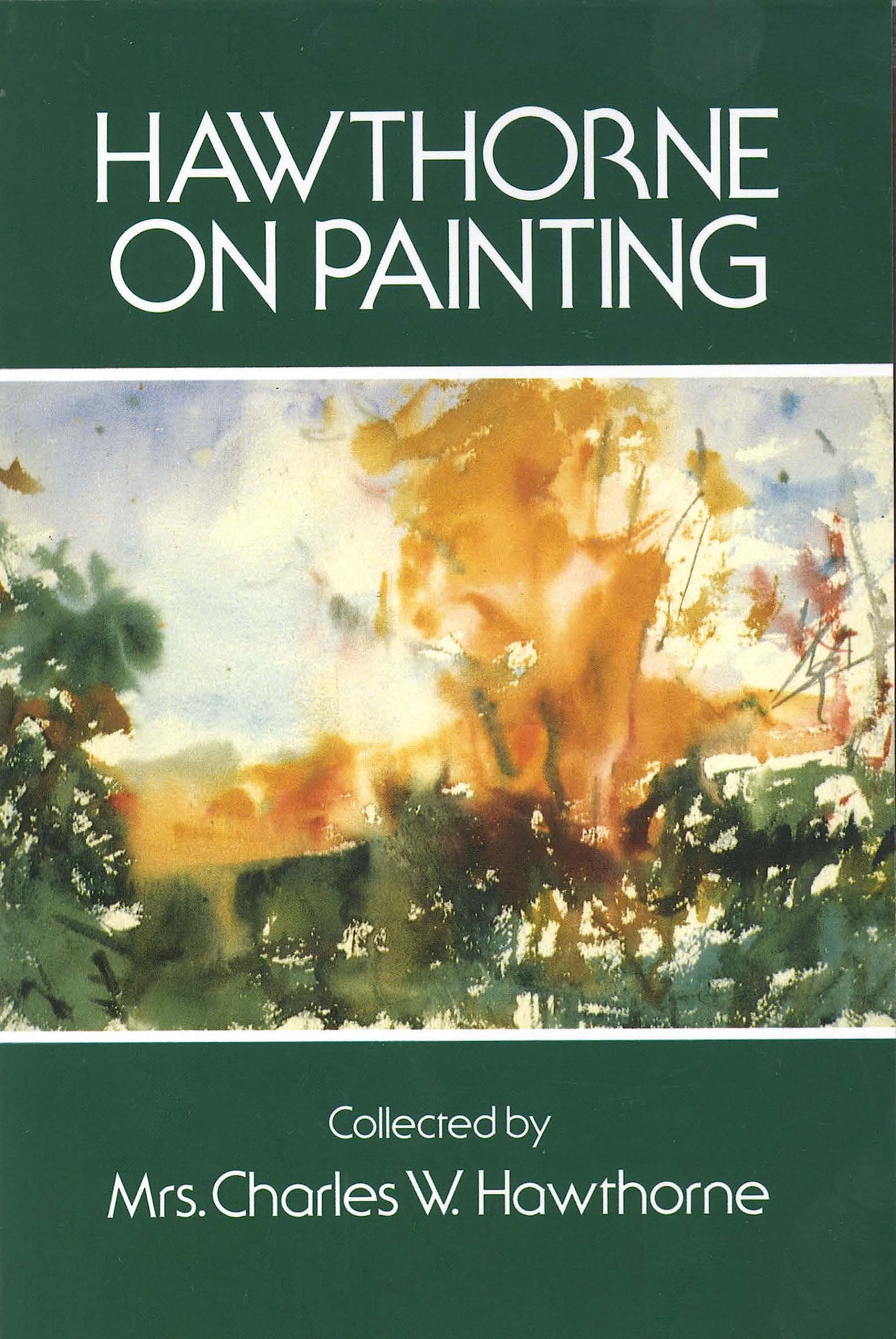 Hawthorne on Painting: Hawthorne, Charles W.: 0800759206537: Books